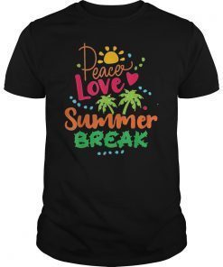 Peace Love And Summer Break Summer Vacation T-Shirt