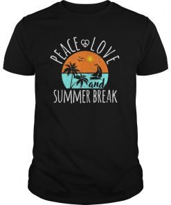 Peace Love And Summer Break Teacher Summer Vacation Gift Tee Shirt