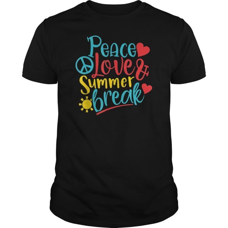 Download Peace Love & Summer Break T-Shirt - OrderQuilt.com