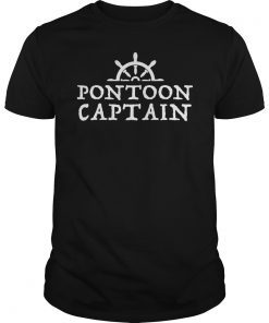 Pontooning T-Shirt Funny Gift for Pontoon Boat Captain