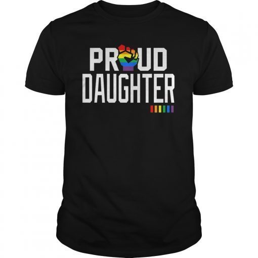 Proud Daughter Gay Pride Month LGBTQ T-Shirt