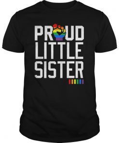 Proud Little Sister Gay Pride Month LGBTQ T-Shirt