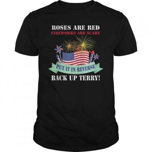 Put It In Reverse Back Up Terry Fireworks 4th of July Shirt T-Shirt