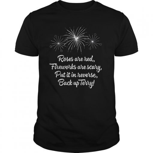 Put It In Reverse Back Up Terry Fireworks July 4th T Shirts