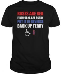 Put It In Reverse Back Up Terry Funny 4th of July Fireworks T-Shirts
