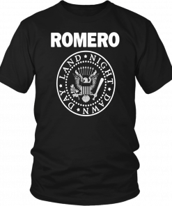 ROMERO RAMONES NIGHT DAWN DAY LAND SHIRT