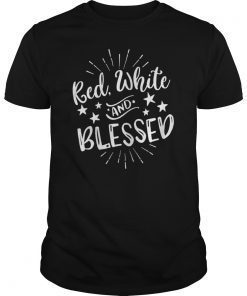 Red White & Blessed Shirt 4th of July Cute Patriotic America Tee Shirts