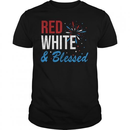 Red White & Blessed Shirts 4th of July Patriotic America