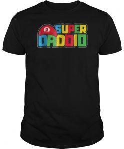 SUPER DADDIO FUNNY FATHER'S DAY THE BEST DAY Tshirt