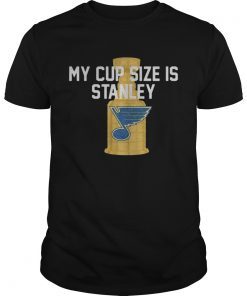 St Louis Blues My Cup Size Is Stanley shirt