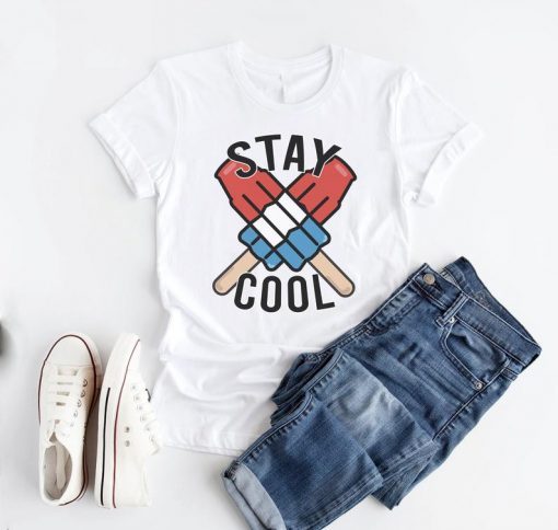 Stay Cool Bomb Pop Shirt 4th Of July Drinking Shirt Unisex T-Shirt Free Shipping