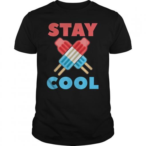Stay Cool Kids 4th Of July Popsicle T-Shirts