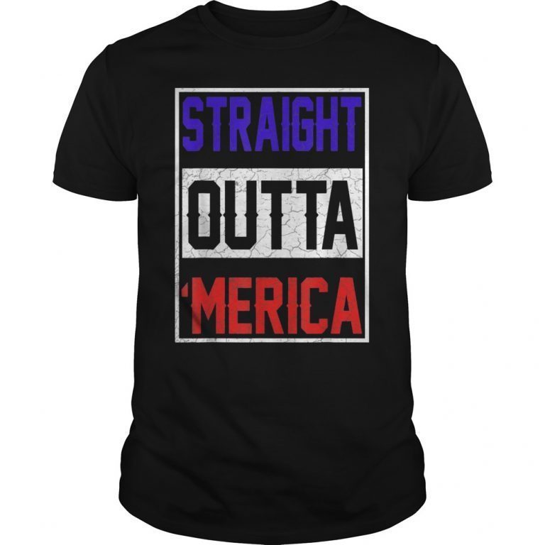 straight outta merica shirt