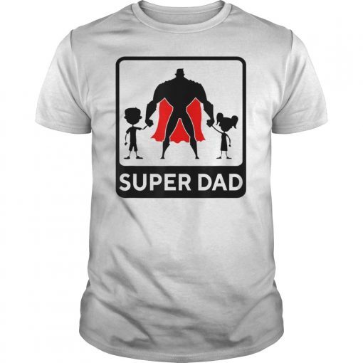 Super Dad Superdad Shirt Funny Superhero Dad Cute T-shirt