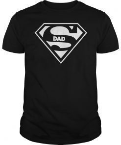 Super Dad T-Shirt Funny Gift for Caring Sweet Father's Day