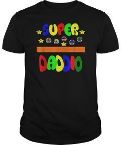 Super Daddio Funny Tee Shirt For Fathers Day