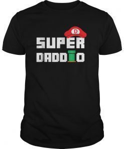 Super Daddio T-Shirt Funny gift shirt for Dad or Father
