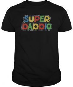 Super Daddio TShirt Fathers Day Special TShirt