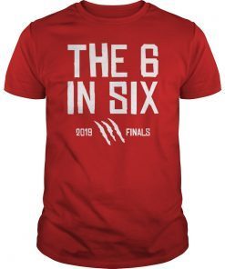 The 6 in Six Toronto Basketball Canada's Team NBA Champions 2019 T-Shirt