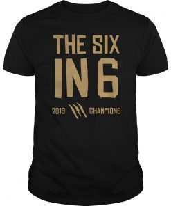 The Six in 6 2019 Champions Basketball Shirt