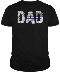 Thin Blue Line Flag T Shirts Dad Police Gifts Father's Day