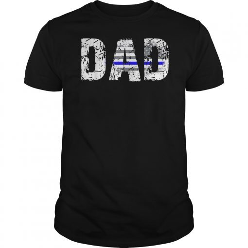 Thin Blue Line Flag T Shirts Dad Police Gifts Father's Day