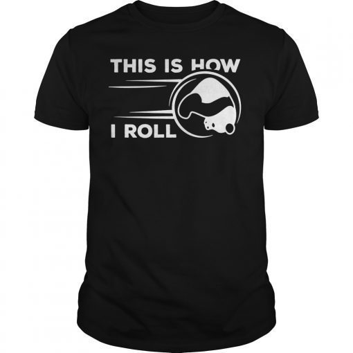 This Is How I Roll Funny Bowling Pandas Bear Shirt