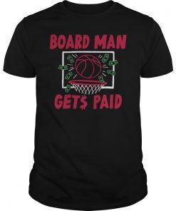 Toronto Raptors Board Man Gets Paid Kawhi Leonard Tee Shirt