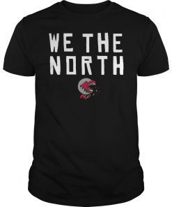 Toronto Raptors NBA Finals Playoff 2019 T-Shirt We Are North Shirt