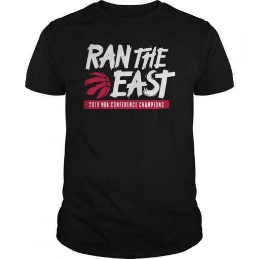 Toronto Raptors Ran The East 2019 NBA Champions T-Shirt
