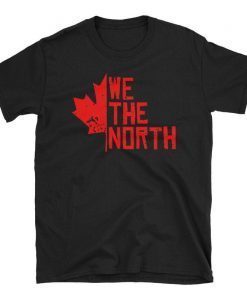 Toronto Raptors We the north Basketball Champions Shirt