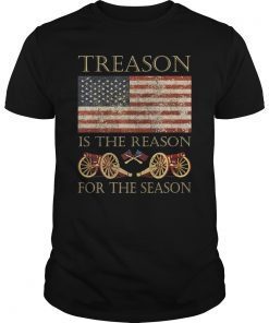 Treason Is The Reason For The Season Independence Day T-Shirt