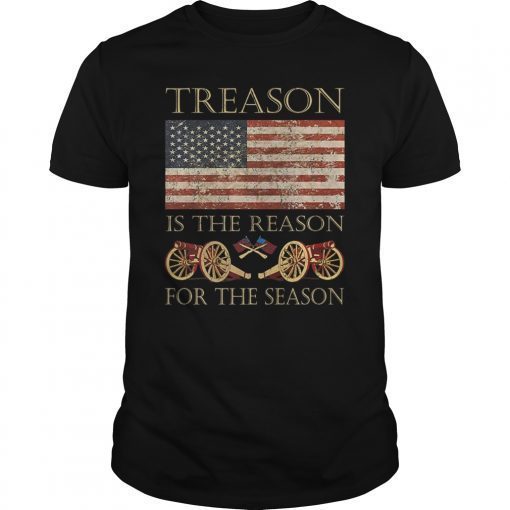 Treason Is The Reason For The Season Independence Day T-Shirt