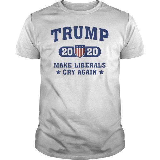 Trump 2020 Make Liberals Cry Again T-Shirt