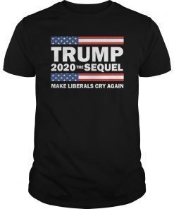Trump 2020 the Sequel make liberals cry again Men's T-Shirt