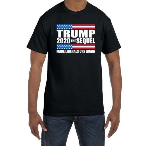 Donald Trump President T-shirt Funny 2020 Elections Make Liberals Cry Again Presidential Election T-Shirts