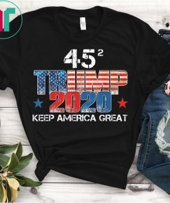 Trump 45 Squared Keep America Great Donald Trump 2020 T-Shirt