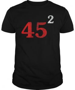 Trump 45 Squared TShirt Pro Trump 2 Terms T-Shirt