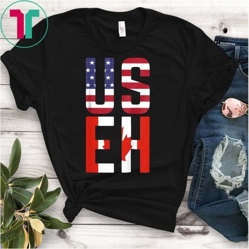 USEH America Canada Flag Funny American Canadian T-Shirt