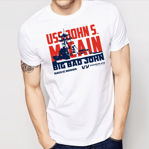 Uss John Mccain Big Bad John Tee Shirt