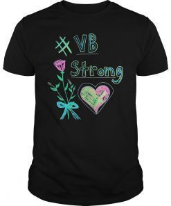 VBStrong T-Shirt Pray for Virginia Beach Victim Support
