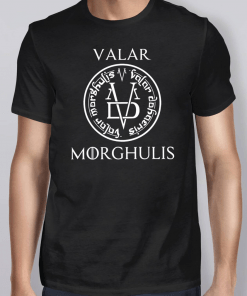 Valar Morghulis Game Of Thrones Shirt