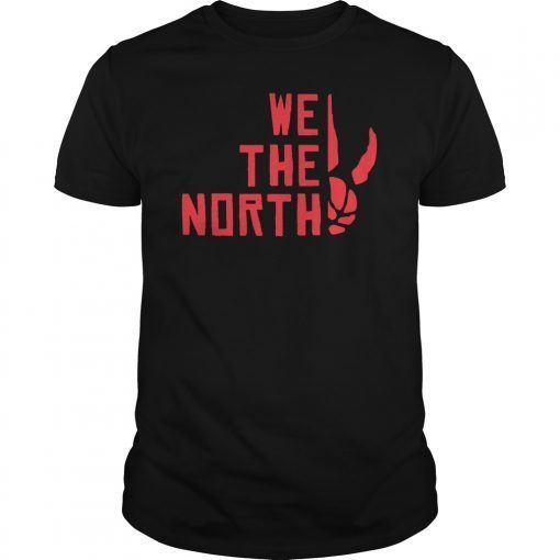 WE THE NORTH NBA Champions 2019 Playoff Finals T-Shirt