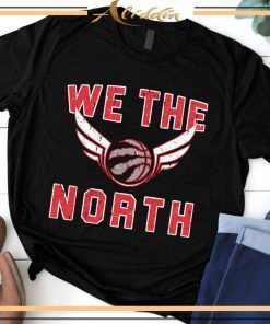 WE THE NORTH Toronto Raptors Champions 2019 NBA Finals Shirt