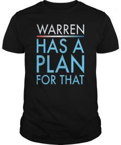 Warren has a plan for that T-Shirt