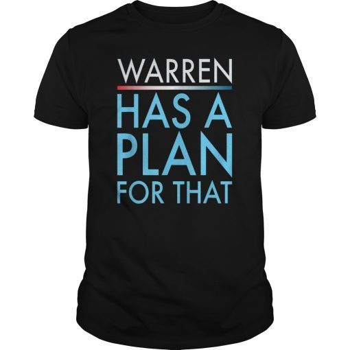 Warren has a plan for that T-Shirt