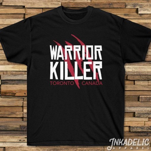 Warrior Killer Toronto Basketball Fan T-Shirt Kawhi Leonard Playoffs Finals Bball B-ball 2019 Shirt