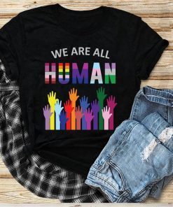 We Are All Human, LGBT, Gay Rights, Pride Ally Gift, Lgbt month svg, Lgbt pride svg, lgbt pride gift,lgbt pride, lgbt shirt, gay pride shirt