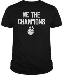 We Are Champions Toronto Raptors NBA Finals Playoff 2019 T-Shirt