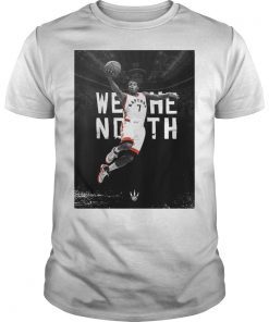 We Are North Canadian Basketball Shirt NBA Finals Champions 2019 T-Shirt